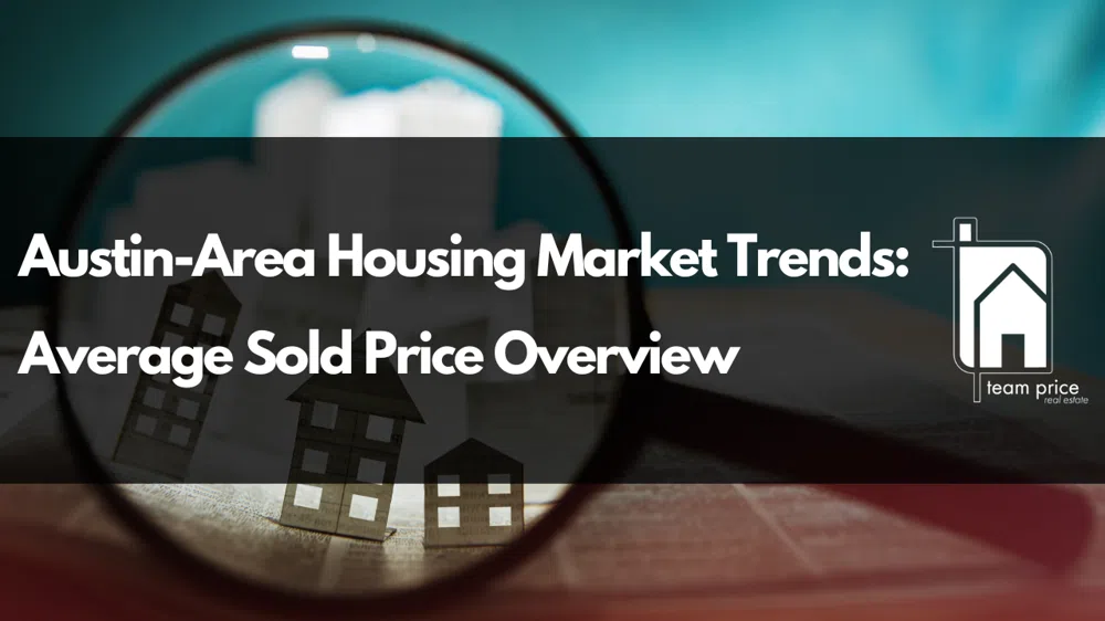 Austin Housing Market Analysis February 2024: Recent Price Trends