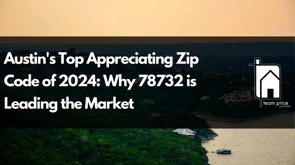 Austin's Top Appreciating Zip Code of 2024: Why 78732 is Leading the Market