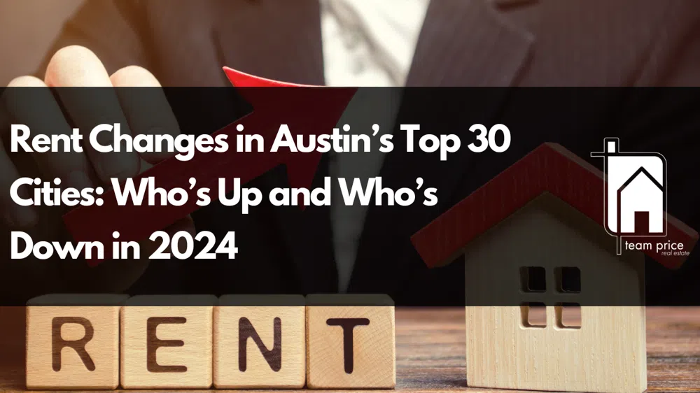 Rent Changes in Austin’s Top 30 Cities: Who’s Up and Who’s Down in 2024