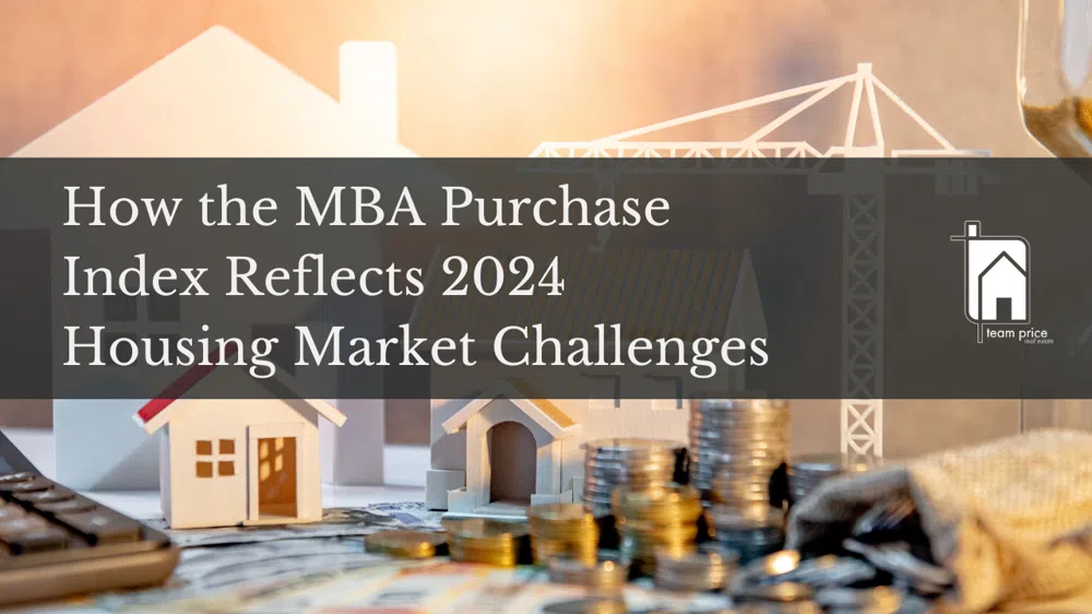 Understanding the MBA Purchase Index: Key Housing Market Trends for 2024