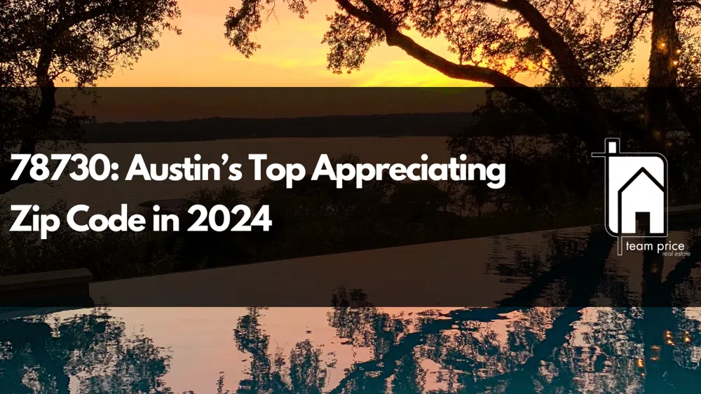 78730: Austin’s Top Appreciating Zip Code in 2024