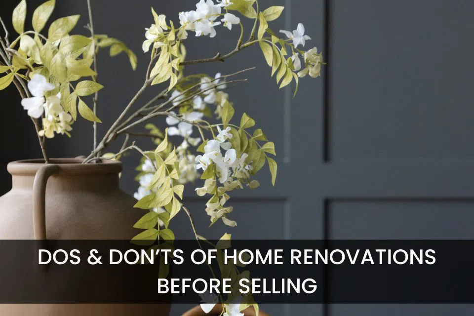 The Dos and Don’ts of Home Renovations Before Selling