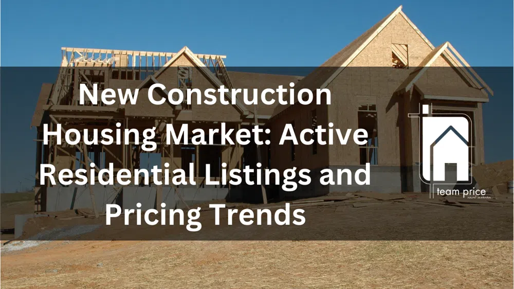 New Construction Real Estate: Where Prices Are Dropping and Rising