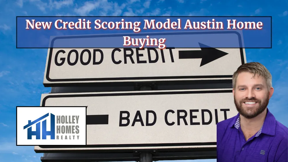 New Credit Scoring Model & Buying in Austin, TX