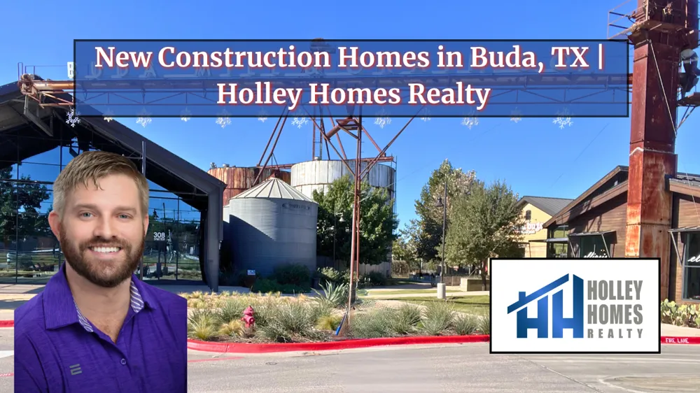 New Construction Homes in Buda, TX | Holley Homes Realty