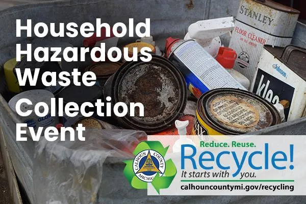 Safely Dispose of Hazardous Waste at Collection Events