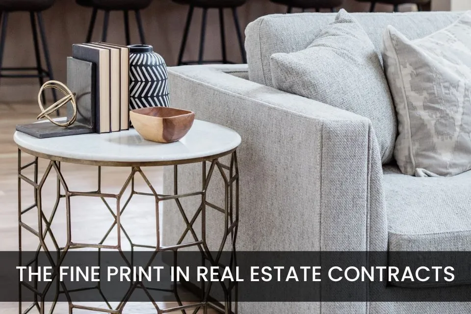 Understanding the Fine Print in Real Estate Contracts